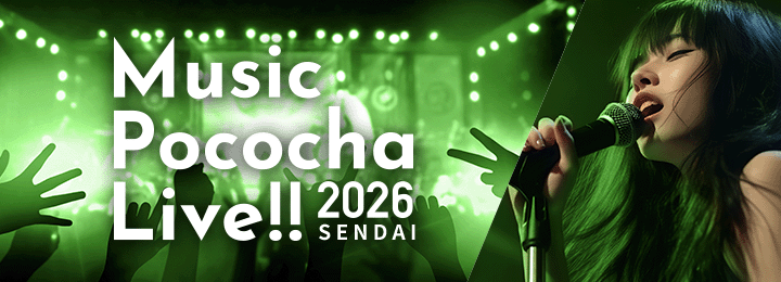 Music Pococha Live!!  - in SENDAI